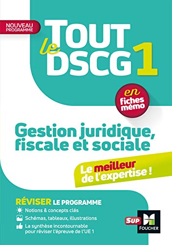 Stock image for Tout le DSCG 1 - Gestion juridique fiscale et sociale - 3e dition - Rvision et entranement for sale by Ammareal