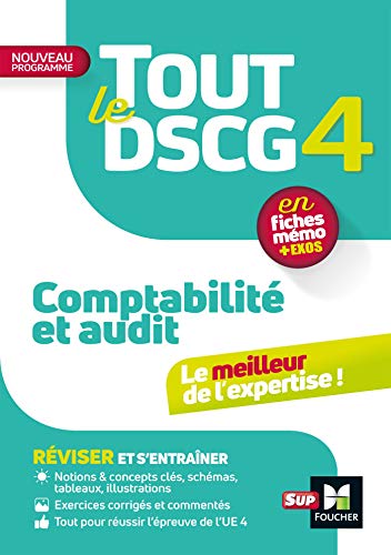 Stock image for Tout le DSCG 4 - Comptabilit et Audit - 3e dition - Rvision et entranement for sale by Ammareal
