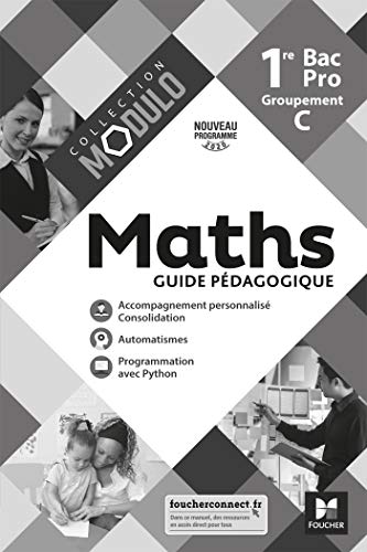 9782216157600: Modulo - MATHEMATIQUES 1re Bac Pro Groupement C - Ed. 2020 - Guide pdagogique
