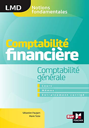 Beispielbild fr Comptabilit financire - Comptabilit gnrale- cours - mmos- entranements corrigs - LMD zum Verkauf von medimops