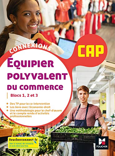 Beispielbild fr Connexions - QUIPIER POLYVALENT DU COMMERCE - CAP - d. 2021 - Livre lve zum Verkauf von Gallix