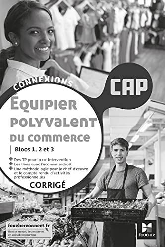 Beispielbild fr Connexions - QUIPIER POLYVALENT DU COMMERCE - CAP - d. 2021 - Corrig zum Verkauf von medimops