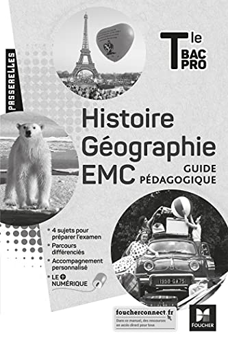 Stock image for Passerelles - HISTOIRE-GOGRAPHIE-EMC - Tle Bac Pro - d. 2021 - Guide pdagogique for sale by Gallix