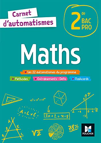 Beispielbild fr Carnet d'automatismes - MATHS - 2de Bac Pro - d. 2021 - Livre lve zum Verkauf von medimops