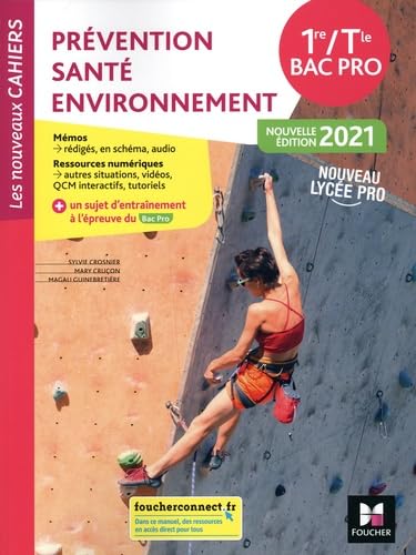 Beispielbild fr Les nouveaux cahiers - PRVENTION SANT ENVIRONNEMENT - 1re-Tle Bac Pro - d. 2021 - Livre lve zum Verkauf von medimops