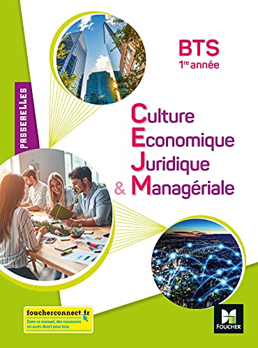 Beispielbild fr Passerelles - Culture conomique juridique et managriale (CEJM) - BTS 1re anne - d. 2021 zum Verkauf von Gallix