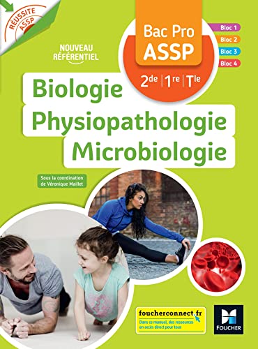 Imagen de archivo de Russite ASSP Biologie Physiopathologie Microbiologie Bac Pro ASSP 2de 1re Tle a la venta por Gallix