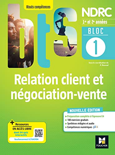 Beispielbild fr BLOC 1 - Relation client et ngociation-vente - BTS NDRC 1re & 2e annes - d.2022 - Livre lve zum Verkauf von medimops