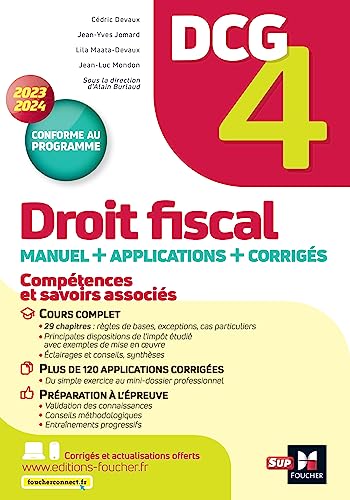 Imagen de archivo de DCG 4 - Droit fiscal - Manuel et applications - Millésime 2023-2024 [FRENCH LANGUAGE - Soft Cover ] a la venta por booksXpress