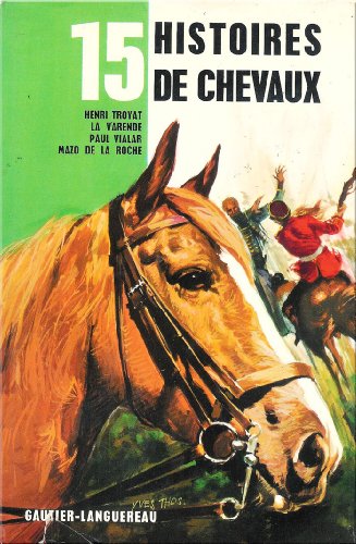 Stock image for 15 histoires de chevaux for sale by Librairie Th  la page