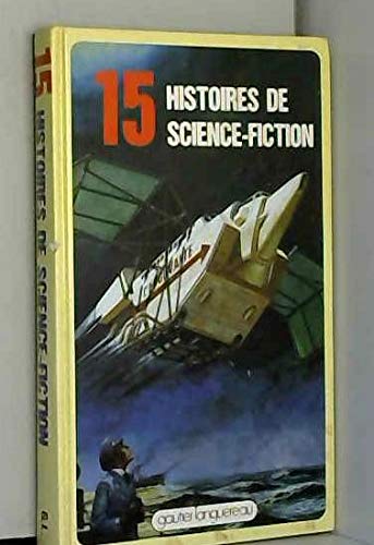 Stock image for 15 histoires de science-fiction for sale by Librairie Th  la page