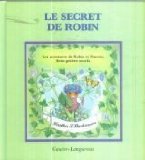 9782217060213: Le secret de robin 010598 (G.Lang.Prem.Alb)
