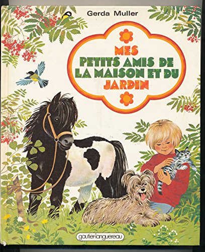 Stock image for Mes petits amis de la maison et du jardin for sale by BURISBOOKS