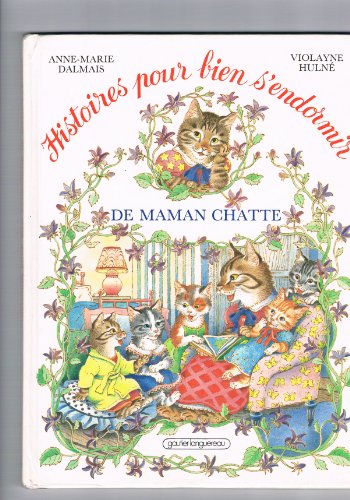 Stock image for Histoires pour bien s'endormir de Maman Chatte for sale by Ammareal