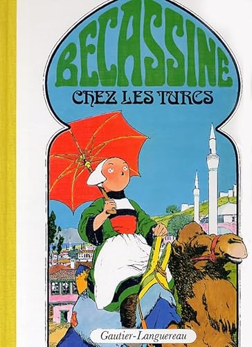 Stock image for Bcassine chez les Turcs, tome 7 for sale by Ammareal