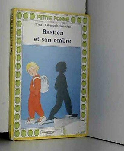 Stock image for Bastien et son ombre for sale by Librairie Th  la page