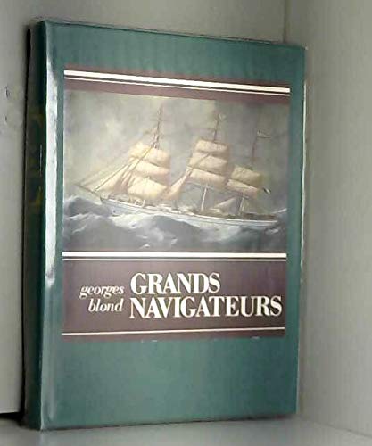 Beispielbild fr GRANDS NAVIGATEURS zum Verkauf von Ammareal