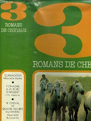 Beispielbild fr 3 romans de chevaux (3 romans) zum Verkauf von Ammareal