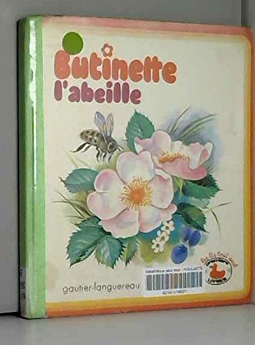 Stock image for BUTINETTE l'abeille. for sale by Jean-Paul TIVILLIER - Le Passe-Temps
