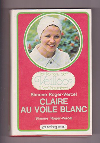 Imagen de archivo de Claire au voile blanc (Claire.) a la venta por Ammareal