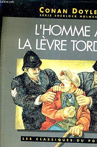 9782218000874: Srie Sherlock Holmes : L'homme  la lvre tordue (Les classiques du polar) (French Edition)