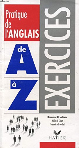 Stock image for Pratique de l'anglais de A  Z : Exercices for sale by Ammareal