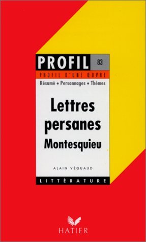Stock image for Profil d'une oeuvre n83 - Lettres persanes, Montesquieu for sale by LibrairieLaLettre2