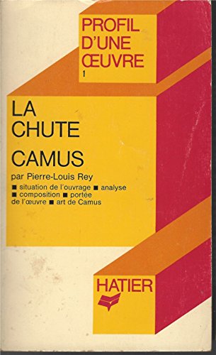 Imagen de archivo de Profil d'Une Oeuvre: Camus: La Chute a la venta por AwesomeBooks