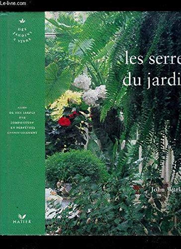 Beispielbild fr Les serres du jardin zum Verkauf von medimops