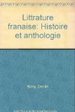 Stock image for Litterature Francaise: Historire Et Anthologie for sale by ThriftBooks-Atlanta