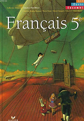 Beispielbild fr Lire, Ecrire ensemble, Franais 5e - Livre de l'lve zum Verkauf von Ammareal