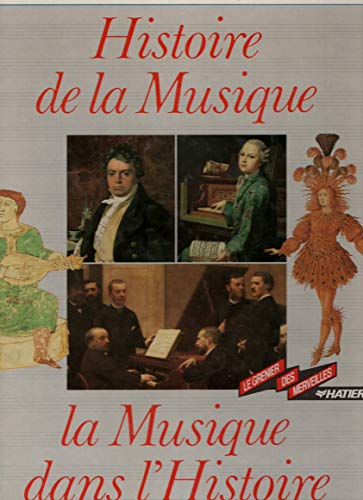 9782218015243: Histoire de la musique, la musique dans l'histoire