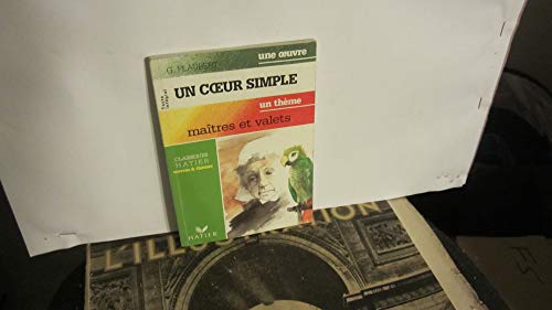 Imagen de archivo de UN COEUR SIMPLE. Matres et valets a la venta por Ammareal