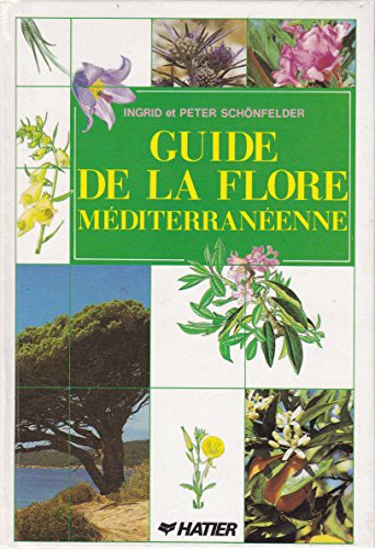 Stock image for Guide de la flore mditerranenne for sale by Ammareal