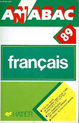 Stock image for Anabac.1989 bac franais : bac. 1989. [1]. franais for sale by Ammareal