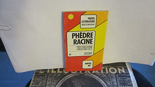 9782218018473: Profil d'Une Oeuvre: Racine: Phedre (Hat.V.Abandon)