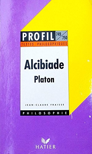 Beispielbild fr PLATON: ALCIBIADE zum Verkauf von Ammareal