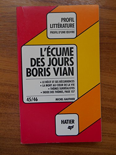 Beispielbild fr L'cume des jours de Boris Vian. Profil D'une oeuvre zum Verkauf von medimops