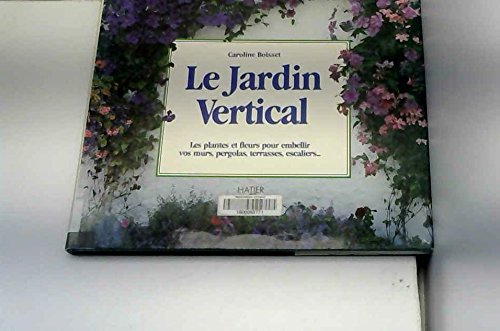 Stock image for Le jardin vertical for sale by Ammareal