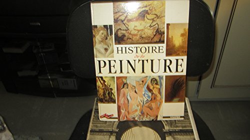 Imagen de archivo de HISTOIRE DE LA PEINTURE a la venta por Mli-Mlo et les Editions LCDA