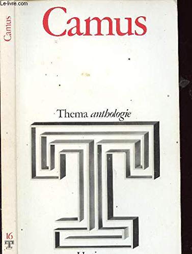 Albert Camus (Collection Thema-anthologie ; 16) (French Edition) (9782218024429) by Camus, Albert