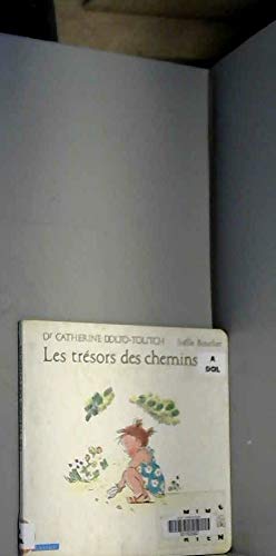 Beispielbild fr LES TRESORS DES CHEMINS zum Verkauf von Librairie rpgraphic