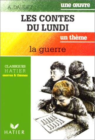 Les contes du lundi - Alphonse Daudet