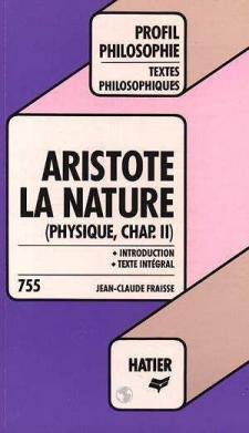 Beispielbild fr La Nature, La Physique (livre II) zum Verkauf von Better World Books