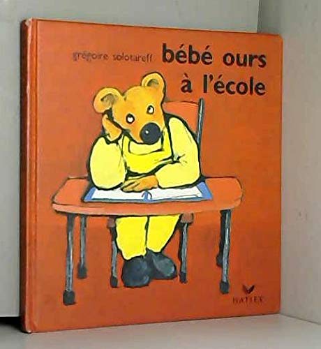 9782218027130: Bebe ours a l ecole 112696