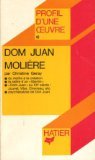 Imagen de archivo de Dom Juan de Moliere - La satire d'un Libertin - Psychanalyse de Don Juan - Les mises en scne - Index des thmes a la venta por Librairie Th  la page