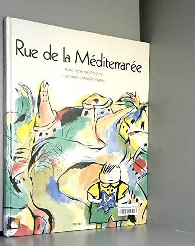 Stock image for Rue de la mediterrane for sale by Ammareal