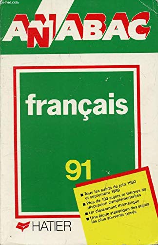 Imagen de archivo de Annabac 1991, BAC Franais a la venta por LiLi - La Libert des Livres