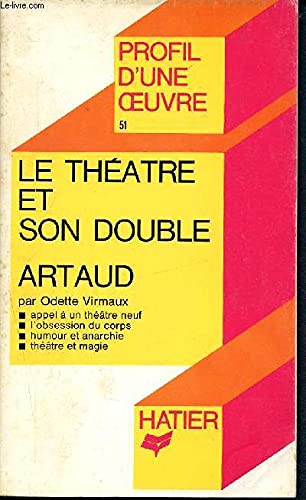Le théâtre et son double - Artaud