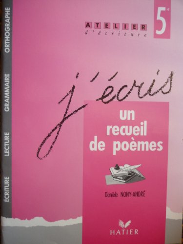 Beispielbild fr J'cris un recueil de pomes. : 5e zum Verkauf von medimops